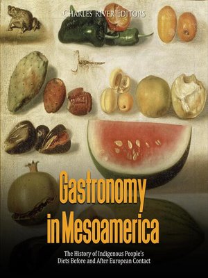 cover image of Gastronomy in Mesoamerica
